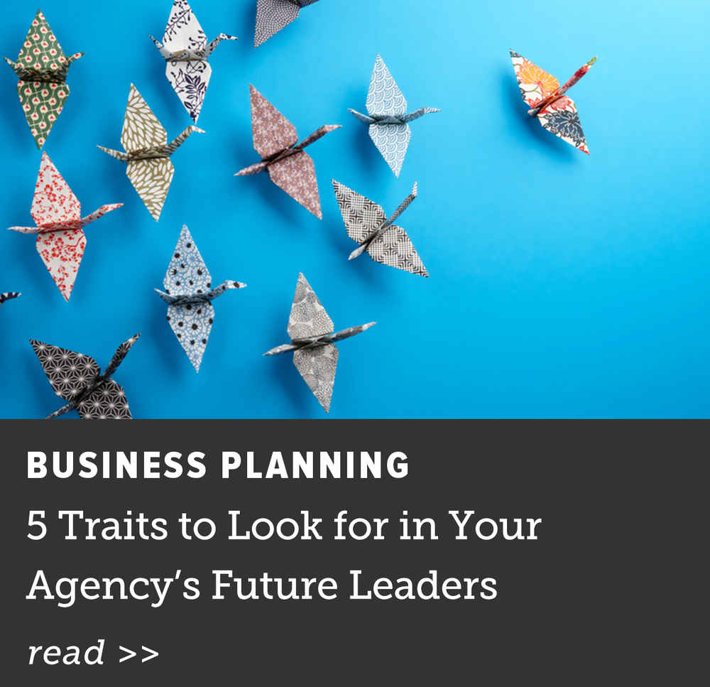 5 Traits Agency's Future Leaders