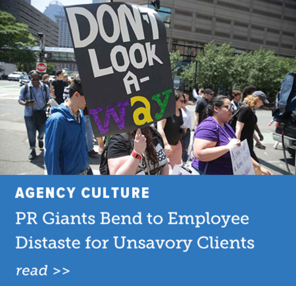 Misaligned: PR Giants Bend to Employee Distaste for Unsavory Clients
